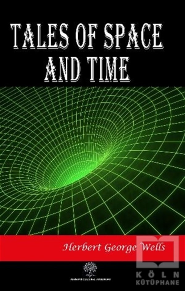 Herbert George WellsTürkçe RomanlarTales of Space and Time