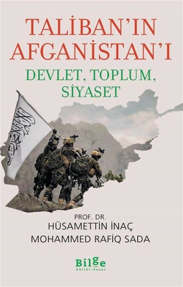 Hüsamettin İnaçWeltpolitik und deren RichtlinienTaliban'ın Afganistan'ı: Devlet - Toplum - Siyaset