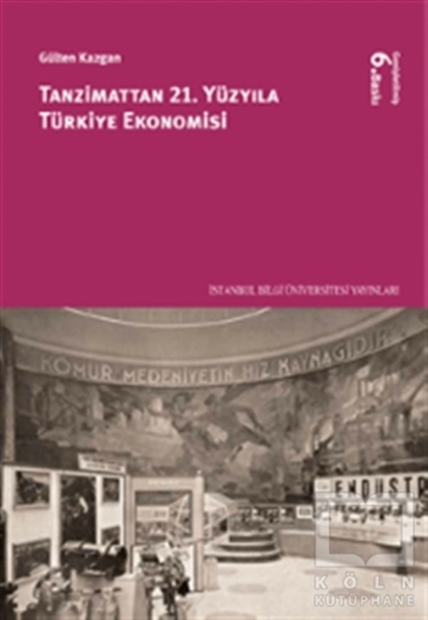 Gülten KazganTürkiye EkonomisiTanzimattan 21.Yüzyıla Türkiye Ekonomisi