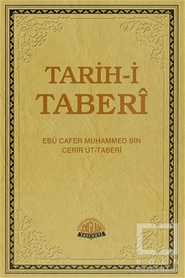Ebu Cafer Muhammed Bin Cerir'üt-TaberiMüslümanlıkTarih-i Taberi (4 Cilt Takım)