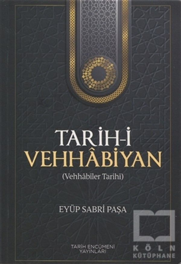 Eyüp Sabri PaşaDiğerTarih-i Vehhabiyan (Vehhabiler Tarihi)
