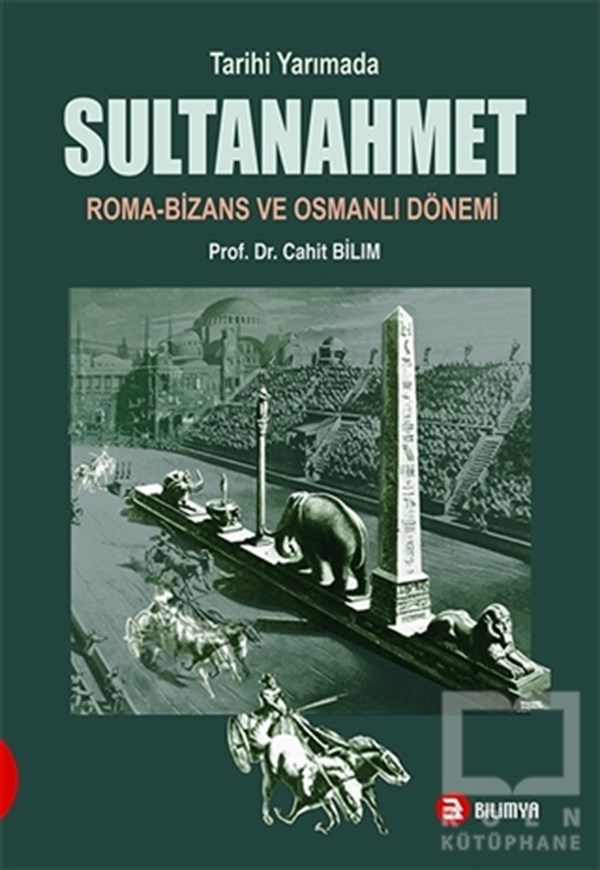 Cahit BilimAraştırma - İncelemeTarihi Yarımada Sultanahmet