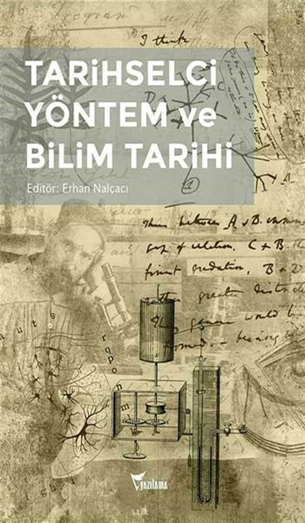 KolektifBilim Tarihi KitaplarıTarihselci Yöntem ve Bilim Tarihi