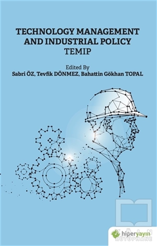 Sabri ÖzTechnologieTechnology Management and Industrial Policy Temip