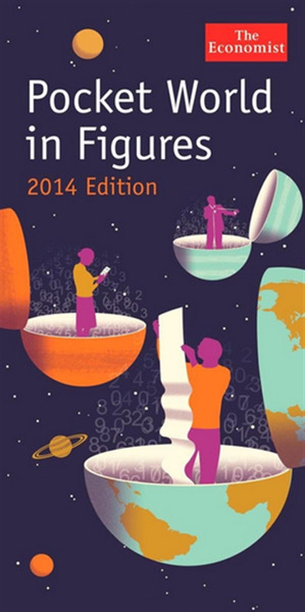 The EconomistBusiness and EconomicsThe Economist: Pocket World in Figures 2014