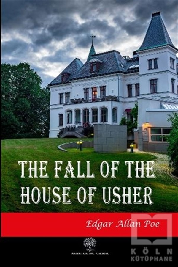 Edgar Allan PoeTürkçe RomanlarThe Fall of the House of Usher