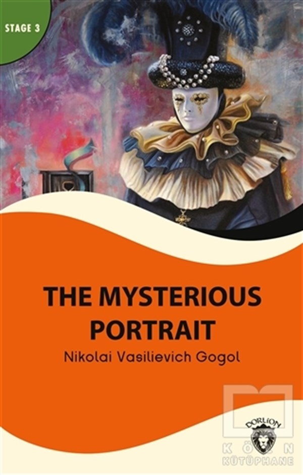 Nikolay Vasilyeviç GogolHikaye (Öykü) KitaplarıThe Mysterious Portait - Stage 3