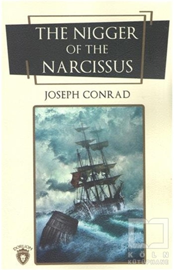 Joseph ConradYabancı Dilde KitaplarThe Nigger Of The Narcissus (İngilizce Roman)