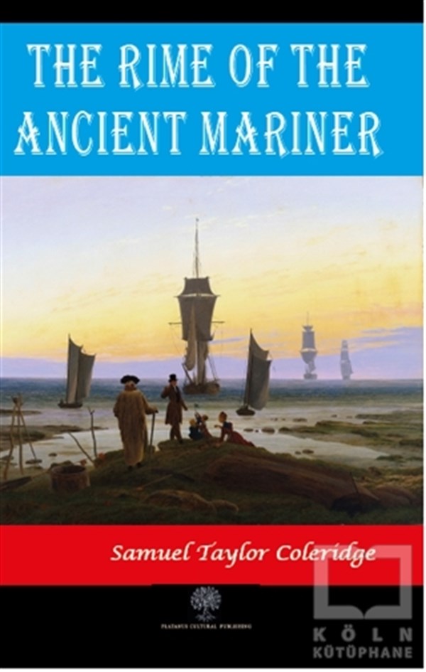 Samuel Taylor ColeridgeTürkçe RomanlarThe Rime of the Ancient Mariner