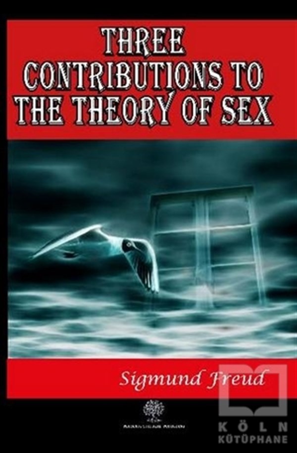 Sigmund FreudYabancı Dilde KitaplarThree Contributions to the Theory of Sex