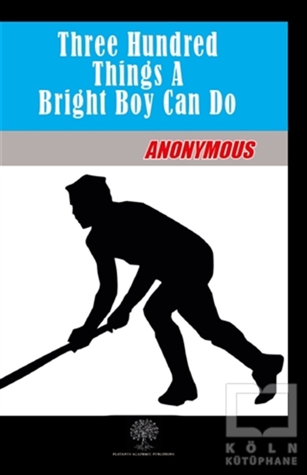 AnonymousSpor BilimiThree Hundred Things A Bright Boy Can Do
