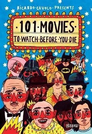 Ricardo CavoloEntertainment101 Movies To Watch Before You Die