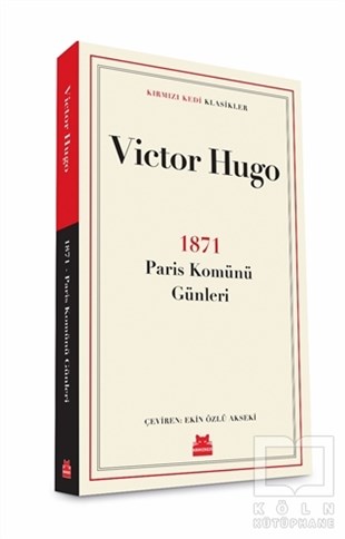 Victor HugoDünya Klasikleri & Klasik Kitaplar1871 Paris Komünü Günleri