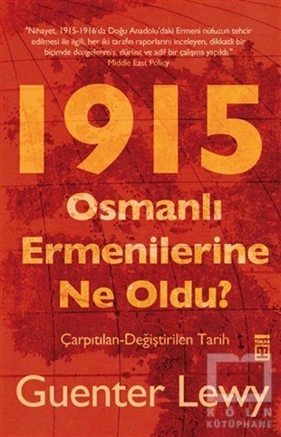 Guenter LewyAraştırma-İnceleme1915 - Osmanlı Ermenilerine Ne Oldu?