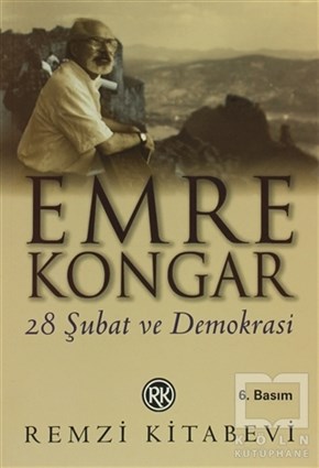 Emre KongarTürkiye Siyaseti ve Politikası28 Şubat ve Demokrasi