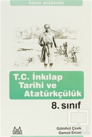 Gülnihal ÇevikGenel Konular8. Sınıf T.C. İnkılap Tarihi ve Atatürkçülük Konu Anlatımlı Yardımcı Ders Kitabı