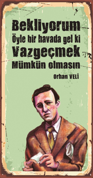 Orhan Veli Ahşap Şair Posterleri hayal poster