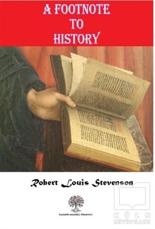 Robert Louis StevensonTürkçe RomanlarA Footnote To History