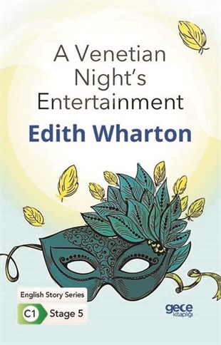 Edith WhartonPhrase Book and LanguageA Venetian Night's Entertainment - English Story Series - C1 Stage 5