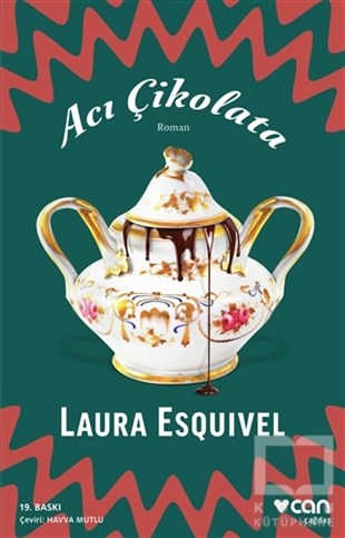 Laura EsquivelTürkçe RomanlarAcı Çikolata
