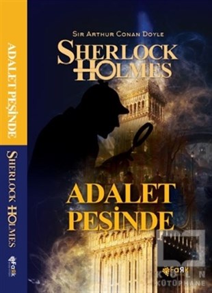 Sir Arthur Conan DoylePolisiye Romanlar & Cinayet RomanlarıAdalet Peşinde - Sherlock Holmes