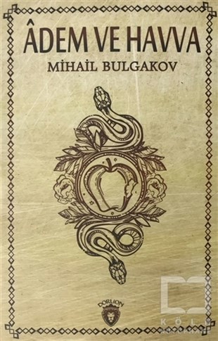 Mihail BulgakovRomanAdem ve Havva
