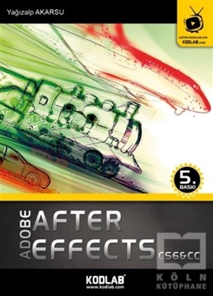 Yağızalp AkarsuWeb Geliştirme KitaplarıAfter Effects CS6 and CC