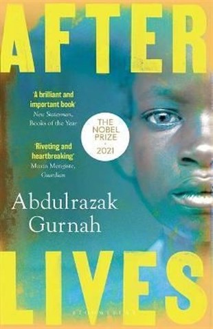 Abdulrazak GurnahLiteratureAfterlives: By the winner of the Nobel Prize in Literature 2021