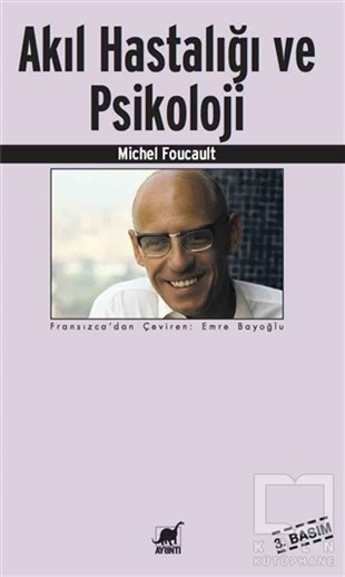 Michel FoucaultDiğerAkıl Hastalığı ve Psikoloji