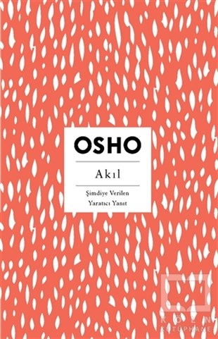 Osho (Bhagwan Shree Rajneesh)Kişisel Gelişim KitaplarıAkıl