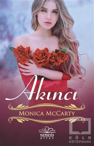 Monica McCartyAşk Kitapları & Aşk RomanlarıAkıncı