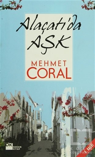 Mehmet CoralTürk EdebiyatıAlaçatı’da Aşk
