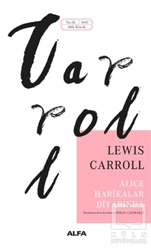 Lewis CarrollRoman-ÖyküAlice Harikalar Diyarında