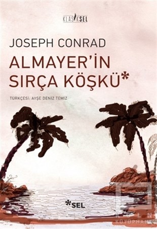 Joseph ConradRomanAlmayer’in Sırça Köşkü