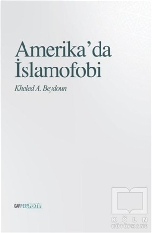 Khaled A. BeydounDiğerAmerika’da İslamofobi
