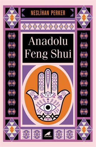 Neslihan PerkerYoga & Meditasyon KitaplarıAnadolu Feng Shui