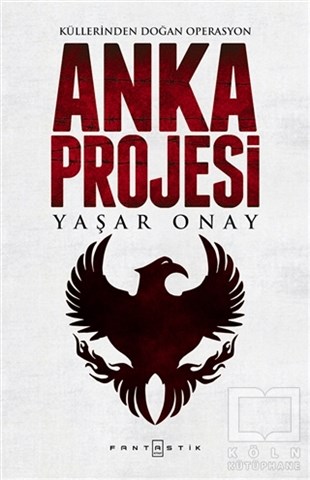 Yaşar OnayFantastikAnka Projesi