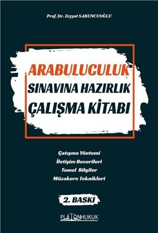Zeyyat SabuncuoğluKPSSArabuluculuk Sınavına Hazırlık Çalışma Kitabı