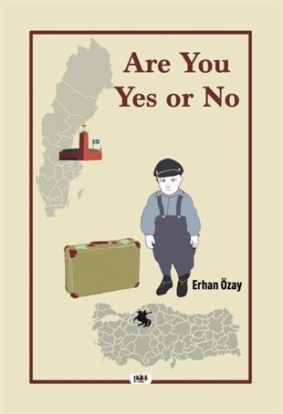 Erhan ÖzayBiography, Autobiography and MemoirsAre You Yes or No