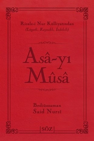 Bediüzzaman Said-i NursiTasavvuf KitaplarıAsa-yı Musa (Çanta Boy - İki Renkli)