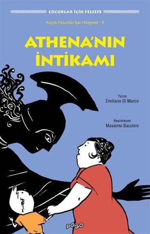 Emiliano Di MarcoEtkinlik KitaplarıAthena'nın İntikamı - Çocuklar için Felsefe