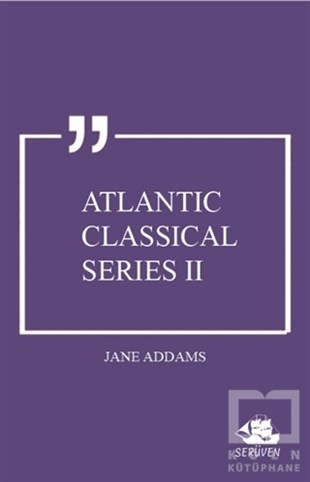 Jane AddamsYabancı Dilde KitaplarAtlantic Classical Series 2