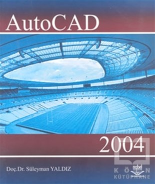 Süleyman YaldızWeb Geliştirme ve TasarımAutoCad 2004
