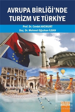 Cevdet AvcıkurtAkademikAvrupa Birliği'nde Turizm ve Türkiye