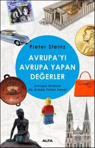 Pieter SteinzBaşvuru KitaplarıAvrupayı Avrupa Yapan Değerler