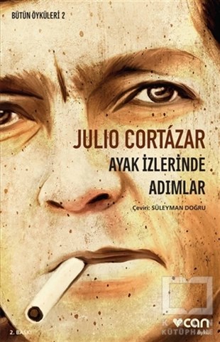 Julio CortazarÖyküAyak İzlerinde Adımlar