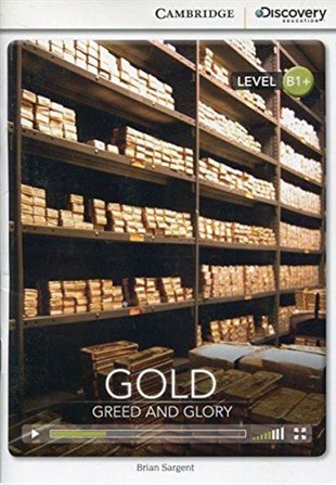 Brian SargentGraded ReadersB1+ Gold: Greed and Glory (Book with Online Access code) Interactive Readers