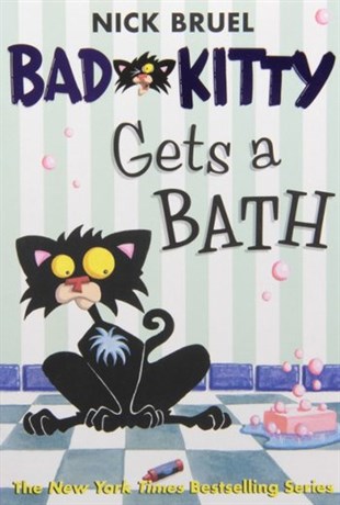 Nick BruelStorybookBad Kitty Gets A Bath