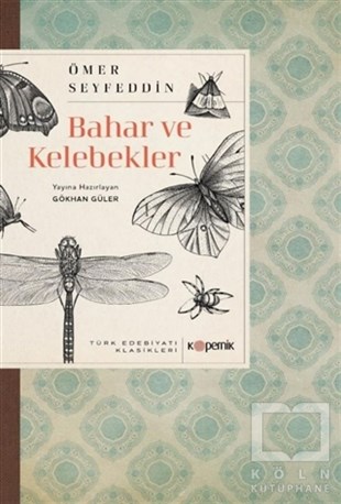 Ömer SeyfeddinDünya Klasikleri & Klasik KitaplarBahar ve Kelebekler
