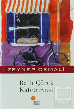 Zeynep CemaliRoman-ÖyküBallı Çörek Kafeteryası